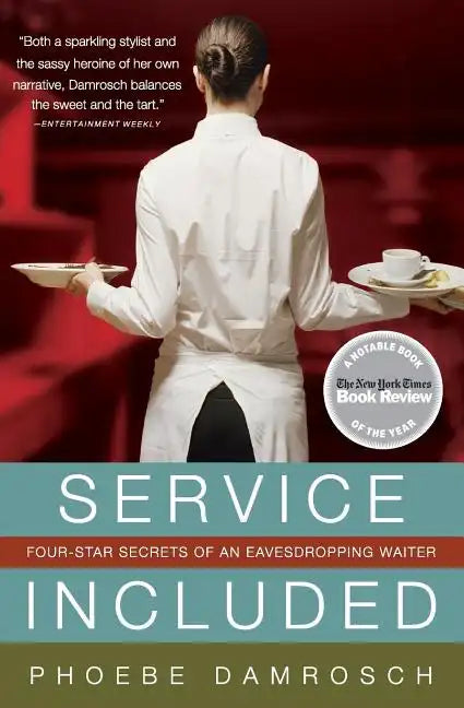 Service Included: Four-Star Secrets of an Eavesdropping Waiter - Paperback