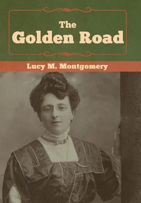 The Golden Road - Hardcover