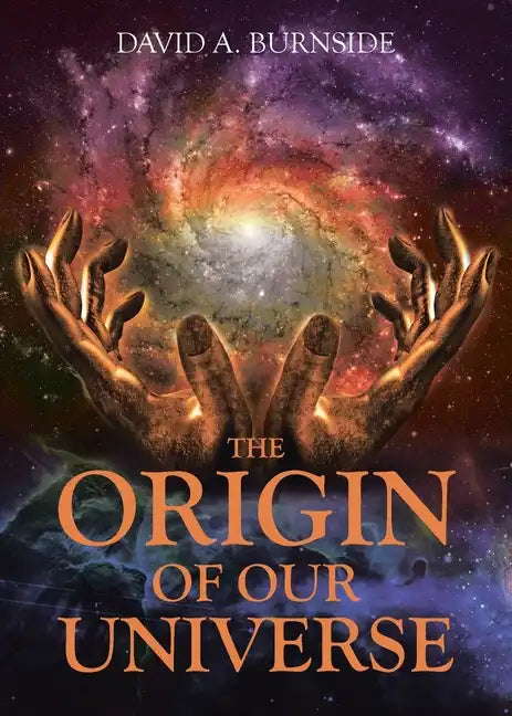 The Origin of Our Universe - Paperback