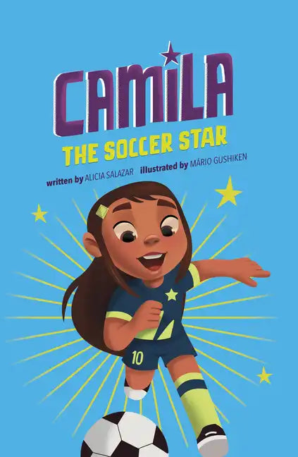Camila the Soccer Star - Hardcover