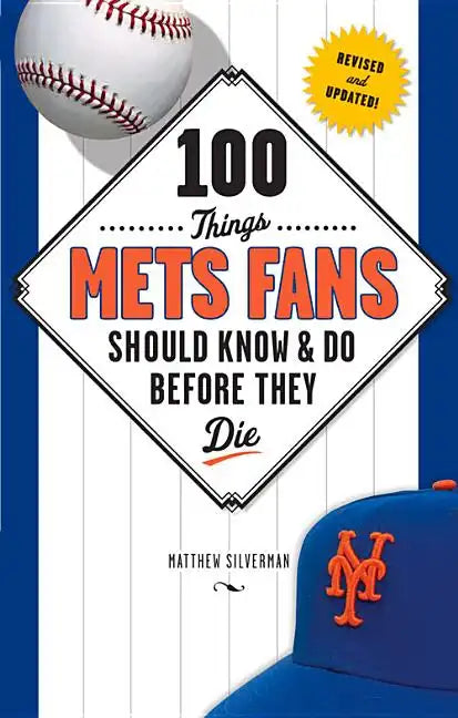 100 Things Mets Fans Should Know & Do Before They Die - Paperback
