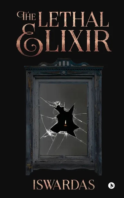 The Lethal Elixir - Paperback