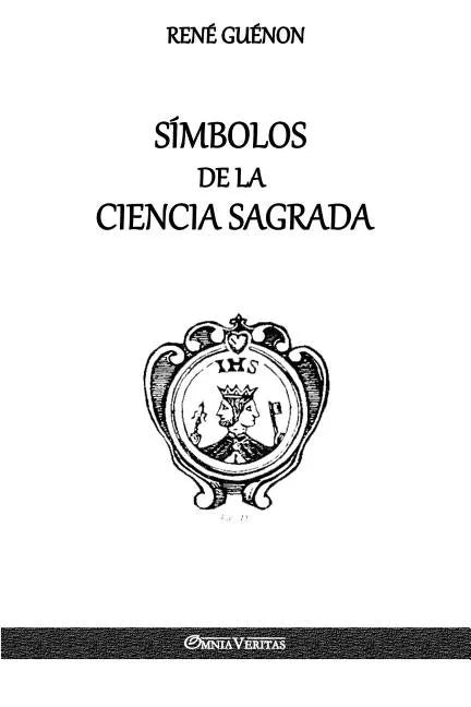 Símbolos de la Ciencia Sagrada - Paperback