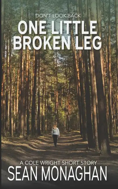 One Little Broken Leg - Paperback