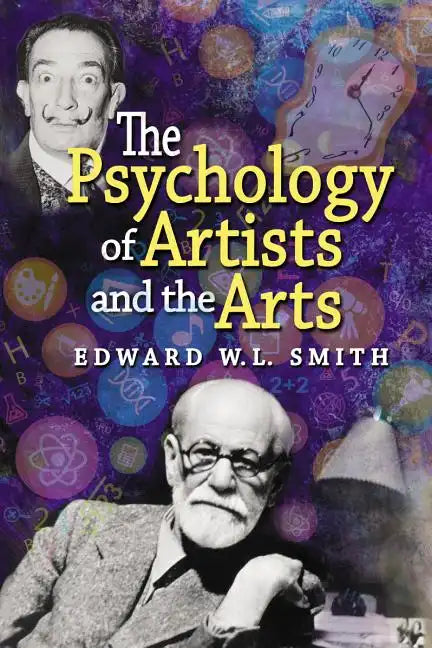 The Psychology of Artists and the Arts - Paperback