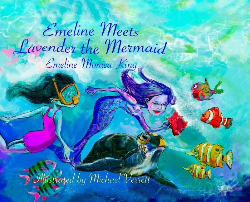 Emeline Meets Lavender the Mermaid - Hardcover