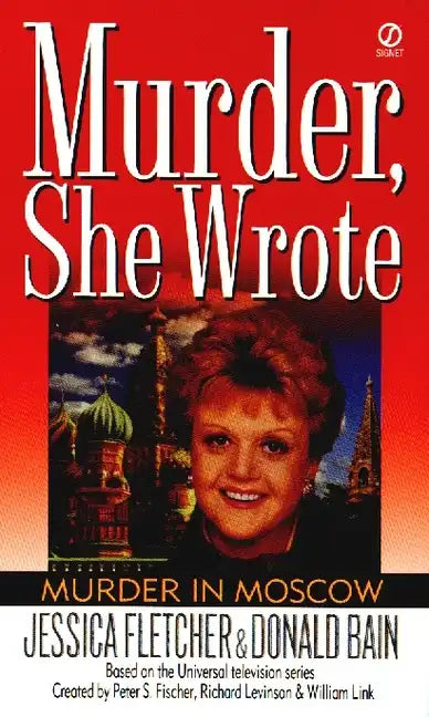 Murder, She Wrote: Murder in Moscow - Paperback