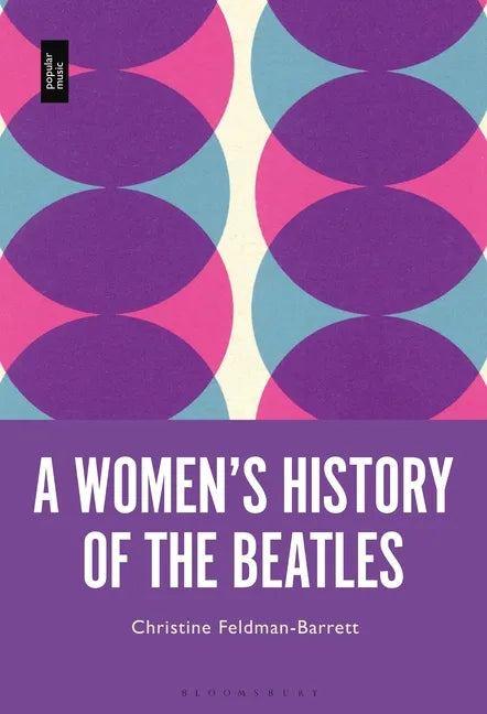 A Women's History of the Beatles - Paperback