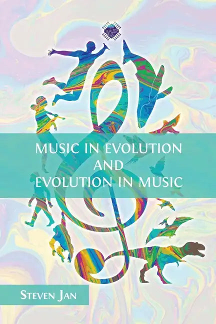 Music in Evolution and Evolution in Music - Paperback