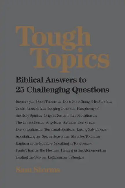 Tough Topics: Biblical Answers to 25 Challenging Questions - Paperback