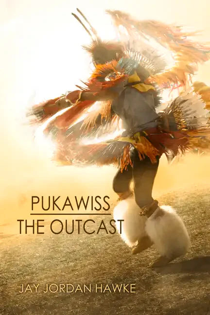 Pukawiss the Outcast: Volume 1 - Paperback