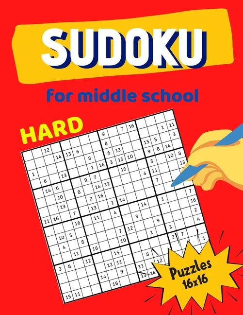 Hard Sudoku For Middle School Puzzles 16x16: Math riddles book for Teens, smart gifts for Boy & Girl, worksheet and answer key one puzzle per page - Paperback