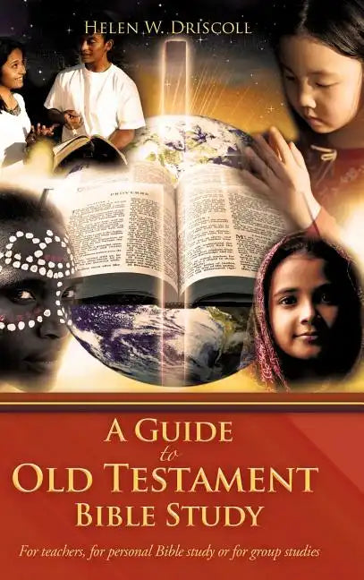A Guide to Old Testament Bible Study - Hardcover