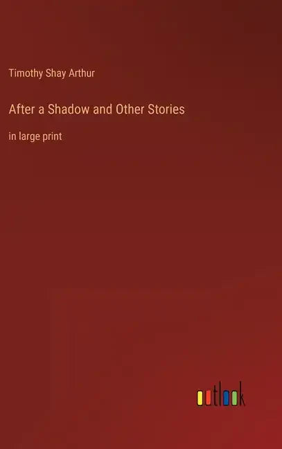 After a Shadow and Other Stories: in large print - Hardcover
