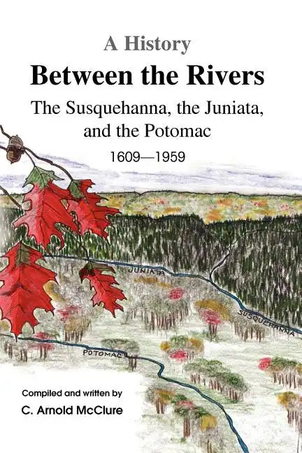A History Between the Rivers - Paperback