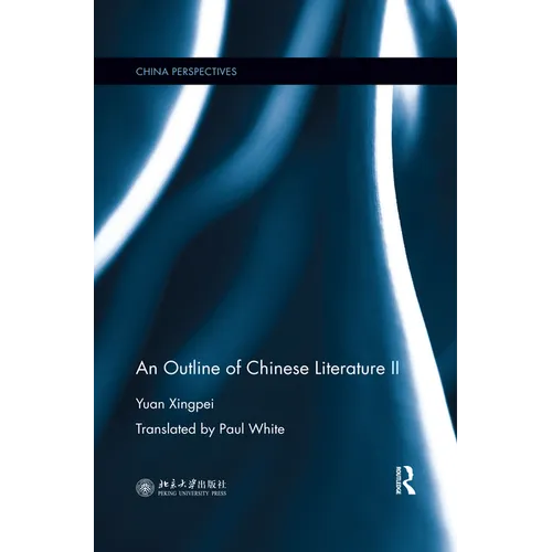 An Outline of Chinese Literature II - Paperback