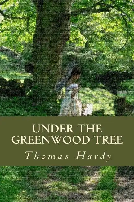 Under the Greenwood Tree - Paperback