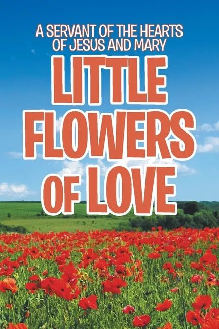 Little Flowers of Love - Paperback