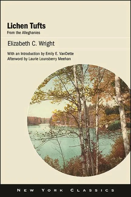 Lichen Tufts, from the Alleghanies - Hardcover