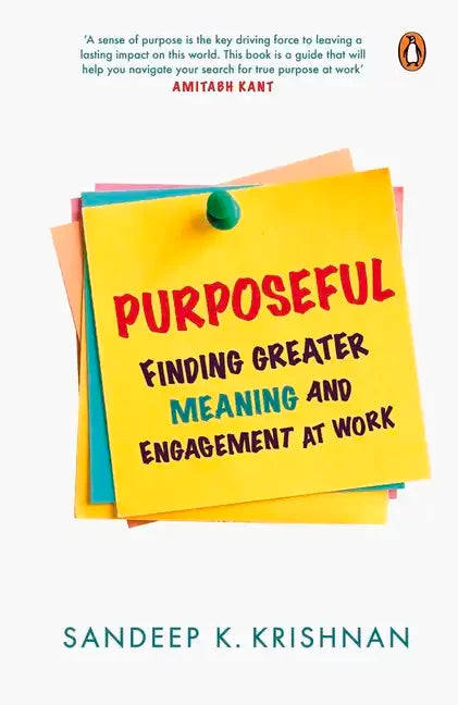 Purposeful: Finding Greater Meaning and Engagement at Work - Hardcover