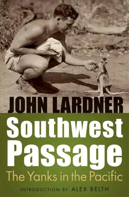 Southwest Passage: The Yanks in the Pacific - Paperback