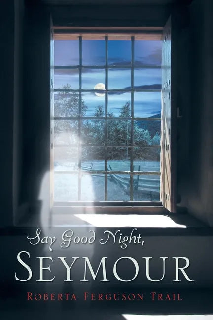 Say Good Night Seymour - Paperback