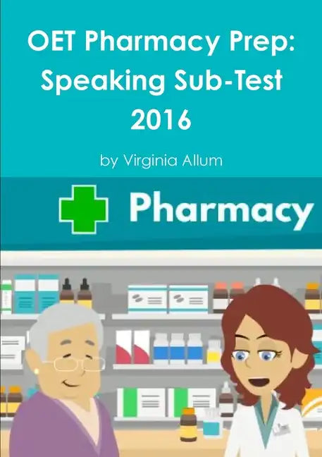 OET Pharmacy Prep: Speaking Sub-Test - Paperback