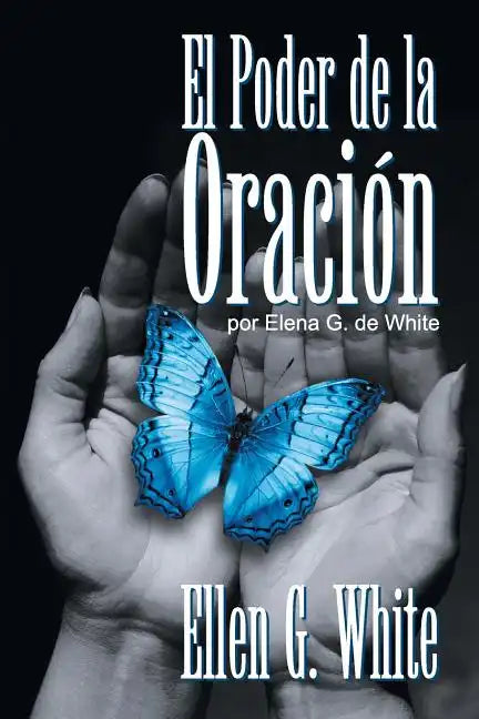 El Poder de la Oración: (Power of Prayer) - Paperback