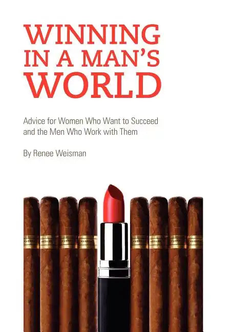 Winning in a Man's World - Hardcover