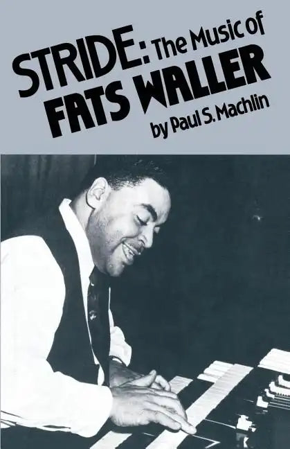 Stride: The Music of Fats Waller - Paperback