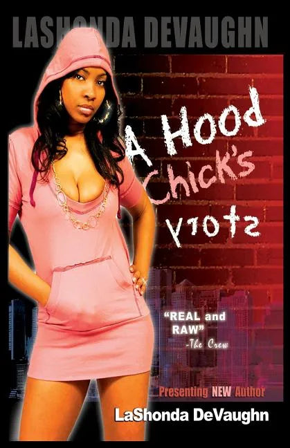A Hood Chick's Story - Paperback