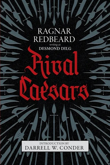 Rival Caesars: A Romance of Ambition, Love, and War - Paperback