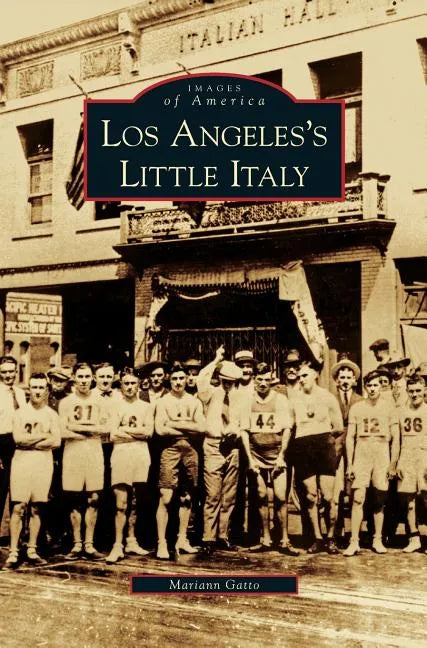 Los Angeles's Little Italy - Hardcover