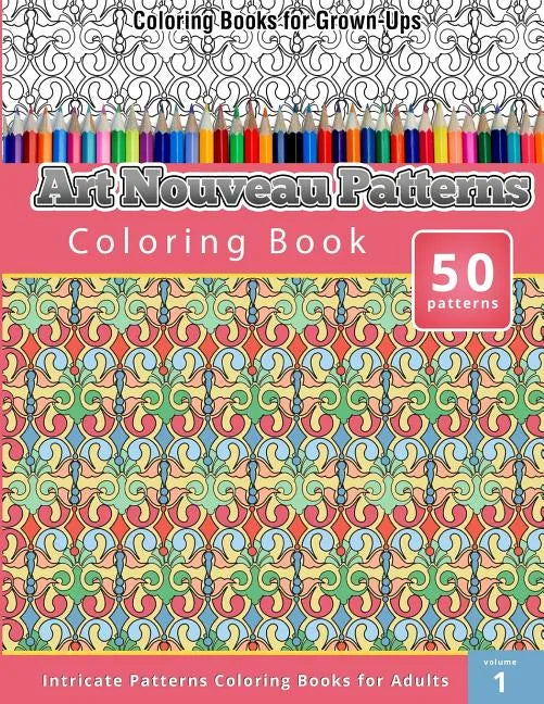 Art Nouveau Patterns Coloring Book - Paperback