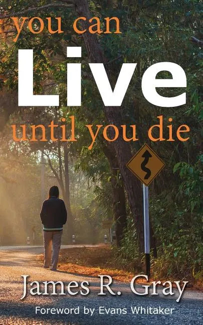 You Can Live Until You Die - Paperback
