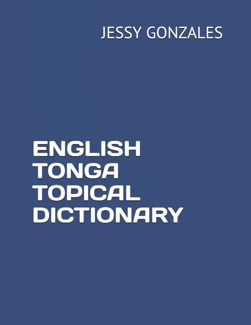 English Tonga Topical Dictionary - Paperback
