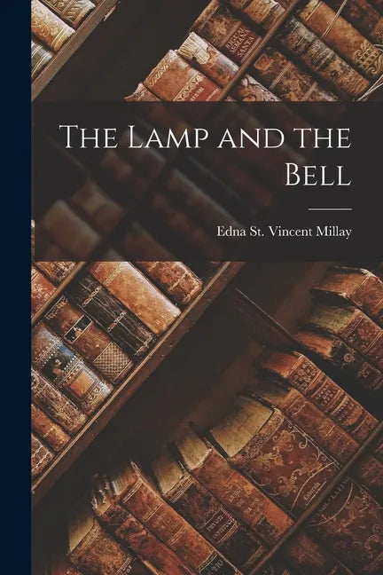 The Lamp and the Bell - Paperback