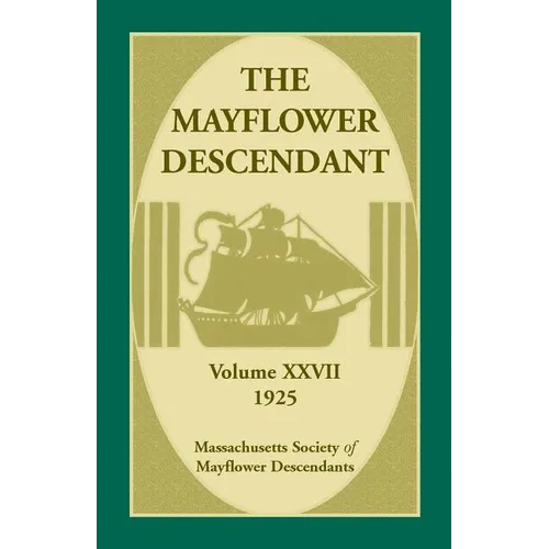 The Mayflower Descendant, Volume 27, 1925 - Paperback