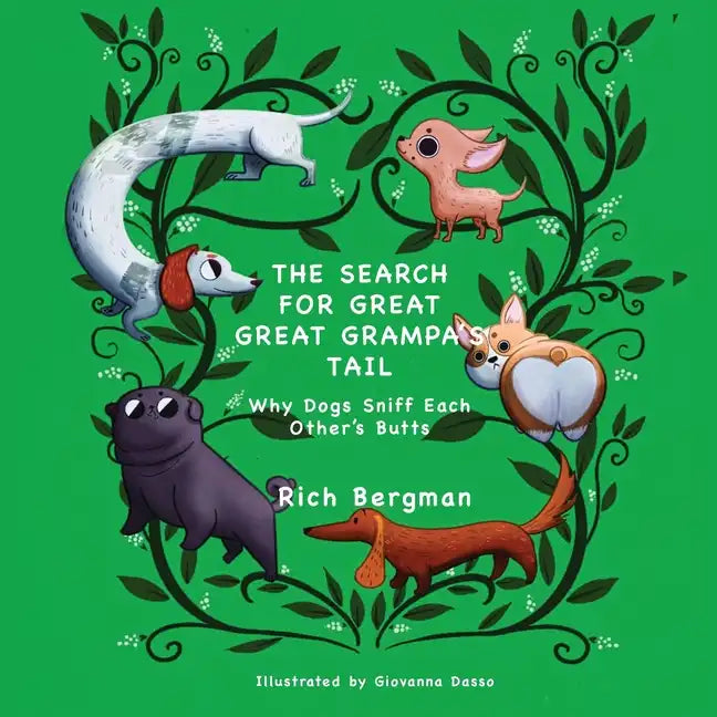 The Search for Great Great Grampa's Tail - Paperback