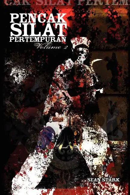 Pencak Silat Pertempuran: Vol. 2 - Paperback