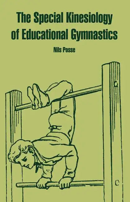 The Special Kinesiology of Educational Gymnastics - Paperback
