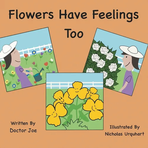 Flowers Have Feelings Too - Paperback