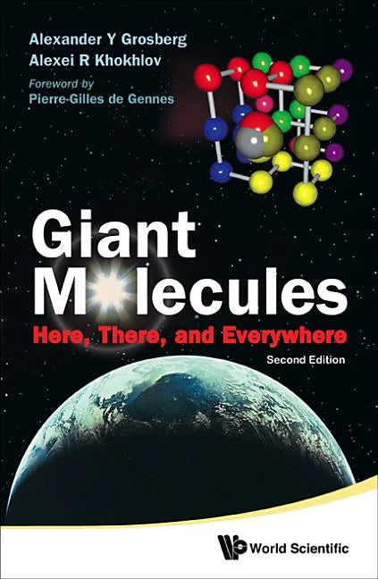 Giant Molecules: Here, There, and Everywhere (2nd Edition) - Hardcover