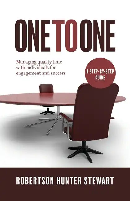 One-to-One: Managing quality time with individuals for engagement and success - Paperback