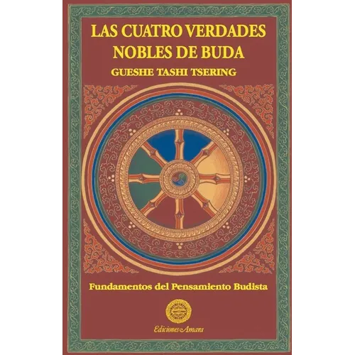 Las cuatro verdades nobles - Paperback