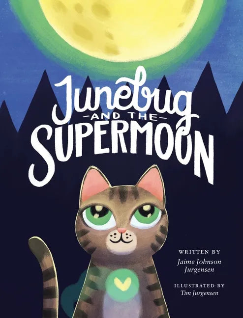 Junebug and the Supermoon - Hardcover