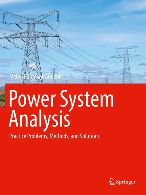 Power System Analysis: Practice Problems, Methods, and Solutions - Paperback