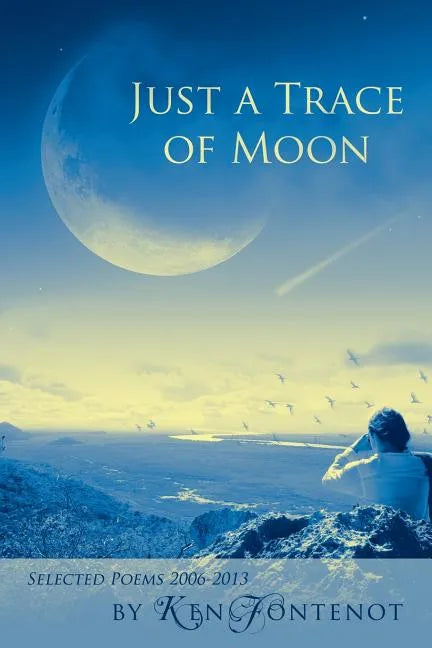 Just a Trace of Moon - Paperback