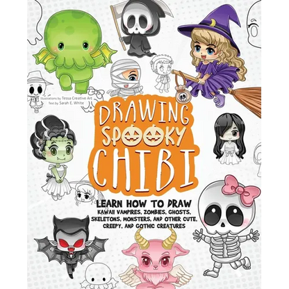 Drawing Spooky Chibi: Learn How to Draw Kawaii Vampires, Zombies, Ghosts, Skeletons, Monsters, and Other Cute, Creepy, and Gothic Creatures - Paperback