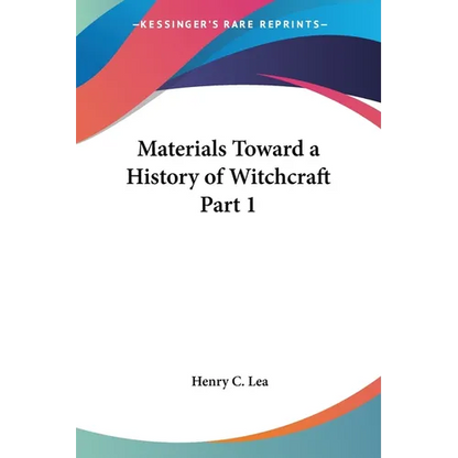 Materials Toward a History of Witchcraft Part 1 - Paperback